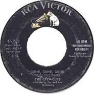 The Crew Cuts - Gone, Gone, Gone / Someone In Heaven