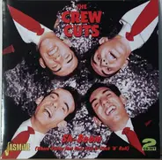The Crew Cuts - Sh-Boom (Where Swing Met Doo-Wop & Rock 'N' Roll)