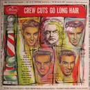 LP - The Crew Cuts - The Crewcuts Go Long Hair