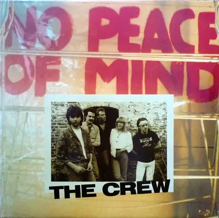The Crew - No Peace Of Mind