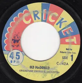 The Cricketone Chorus & Orchestra - Old MacDonald