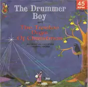 The Cricketone Chorus & Orchestra - The Drummer Boy / The Twelve Days Of Christmas