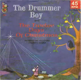 The Cricketone Chorus & Orchestra - The Drummer Boy / The Twelve Days Of Christmas