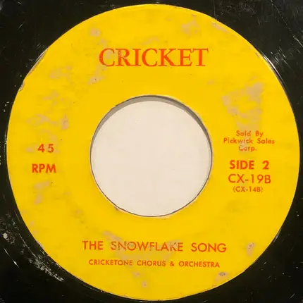 The Cricketone Chorus & Orchestra - All I Want For Christmas Is My Two Front Teeth & The Snowflake Song