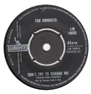 The Crickets - Don't Try To Change Me