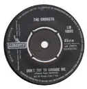 7inch Vinyl Single - The Crickets - Don't Try To Change Me
