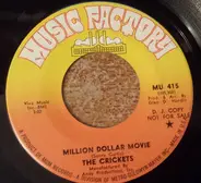 The Crickets - Million Dollar Movie /  A Million Miles Apart