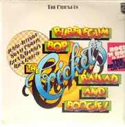 The Crickets - Bubblegum, Bop, Ballad & Boogies