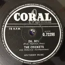 Schellack - The Crickets - Oh, Boy / Not Fade Away