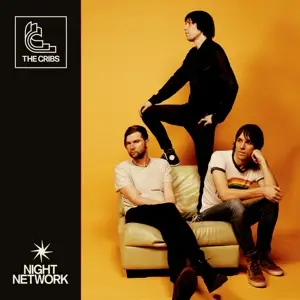 Cribs - Night Network