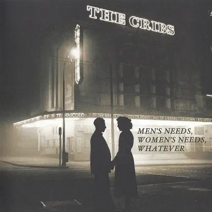 The Cribs - Men's Needs, Women's Needs, Whatever