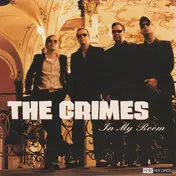 The Crimes - In My Room / You Make Me Weird