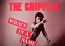 12inch Vinyl Single - The Cripples - What's In A Name