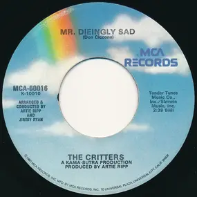 The Critters - Mr. Dieingly Sad