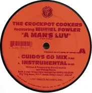 The Crockpot Cookers Presents Muriel Fowler - A Man's Luv