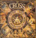LP - The Cross - MAD : BAD : And Dangerous To Know