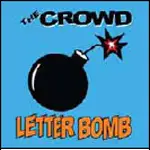 Crowd - Letter Bomb