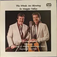 The Crowe Brothers - The Winds Are Blowing In The Maggie Valley