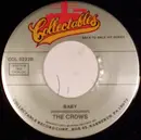 7inch Vinyl Single - The Crows With Ray Barrow And His Orchestra - Untrue / Baby