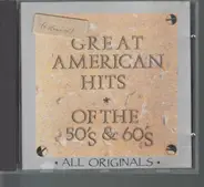 The Crows, The Cadillacs, a.o. - Great American Hits Of The 50's & 60's