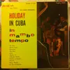 LP - The Cuban Orchestra - Holiday In Cuba In Mambo Tempo