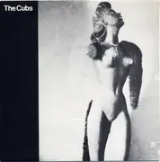 7inch Vinyl Single - The Cubs - A Dance To Forget / Carrier