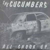 The Cucumbers - All Shook Up