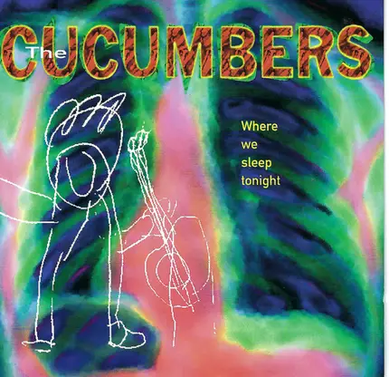 The Cucumbers - Where We Sleep Tonight