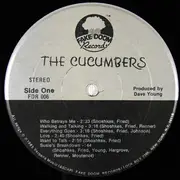 LP - The Cucumbers - Who Betrays Me... And Other Happier Songs