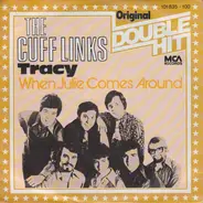 The Cuff Links - Tracy / When Julie Comes Around