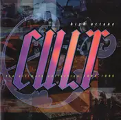 The Cult - High Octane Cult
