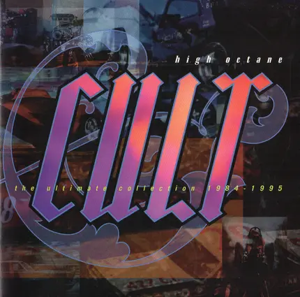 The Cult - High Octane Cult