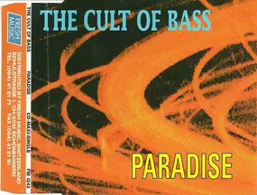 The Cult Of Bass - Paradise