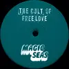 12inch Vinyl Single - The Cult of Free Love , Magic Seas - Split 12'