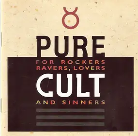 The Cult - Pure Cult: For Rockers, Ravers, Lovers And Sinners