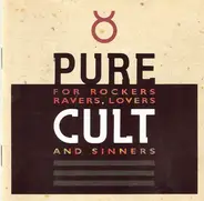 The Cult - Pure Cult (For Rockers Ravers Lovers And Sinners)