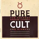 CD - The Cult - Pure Cult (For Rockers Ravers Lovers And Sinners)