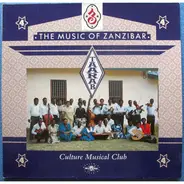 The Culture Musical Club Of Zanzibar - Taarab 4: The Music Of Zanzibar