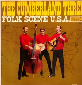 The Cumberland Three - Folk Scene USA