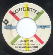 The Cumberland Three - Johnny Reb / Come Along Julie