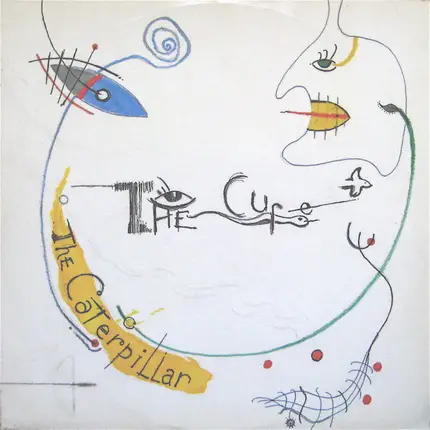The Cure - The Caterpillar