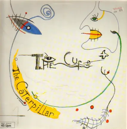 The Cure - The Caterpillar