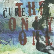 7inch Vinyl Single - The Cure - The Only One