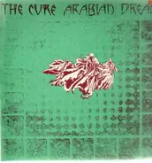 The Cure - Arabian Dream