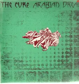 The Cure - Arabian Dream