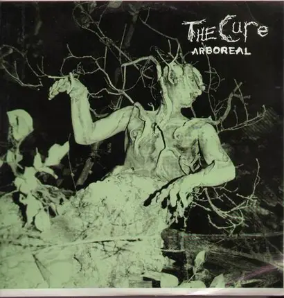 The Cure - Arboreal