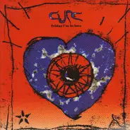 The Cure - Friday I'm In Love