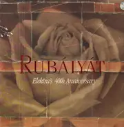 The Cure, Gipsy Kings, Kronos Quartet... - Rubáiyát: Elektra's 40th Anniversary