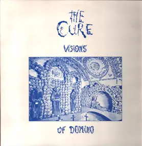 The Cure - Visions Of Domino