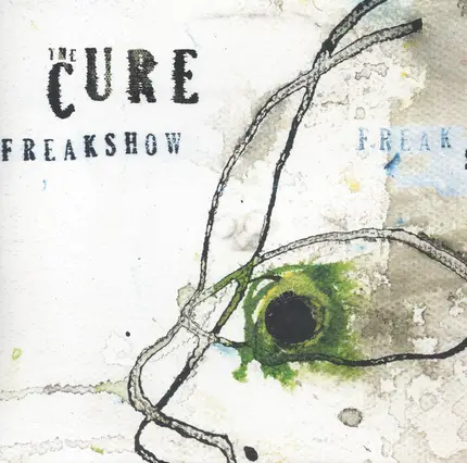 The Cure - Freakshow
